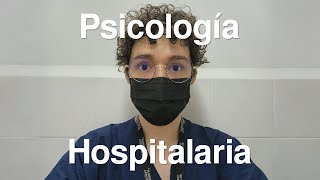 PSICOLOGÍA HOSPITALARIA: Experiencia en practicas