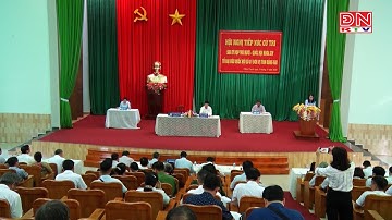 Đại biểu Quốc hội tiếp xúc cử tri huyện Nhơn Trạch