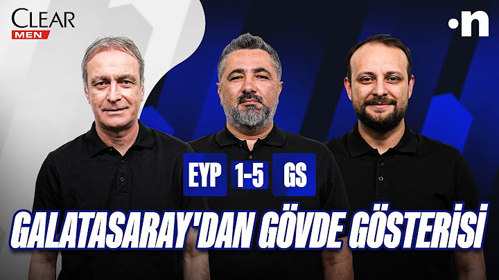 ikas Eyüpspor - Galatasaray Maç Sonu | Önder Özen, Serdar Ali Çelikler, Onur Tuğrul