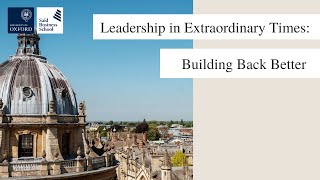 Leadership in Extraordinary Times: Building Back Better