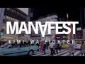 MANAFEST KIMI WA FIGHTER OFFICIAL MUSIC VIDEO JAPAN MANAFEST KIMI WA FIGHTER OFFICIAL MUSIC VIDEO JAPAN