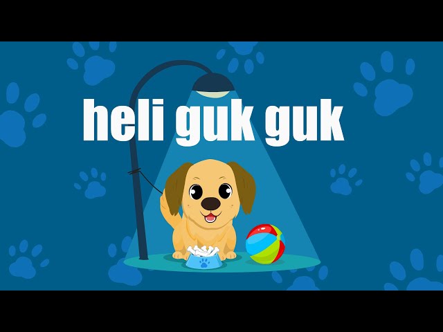 Heli Guk Guk Guk ( Anjing Kecil ) - Lagu Anak Indonesia Populer class=