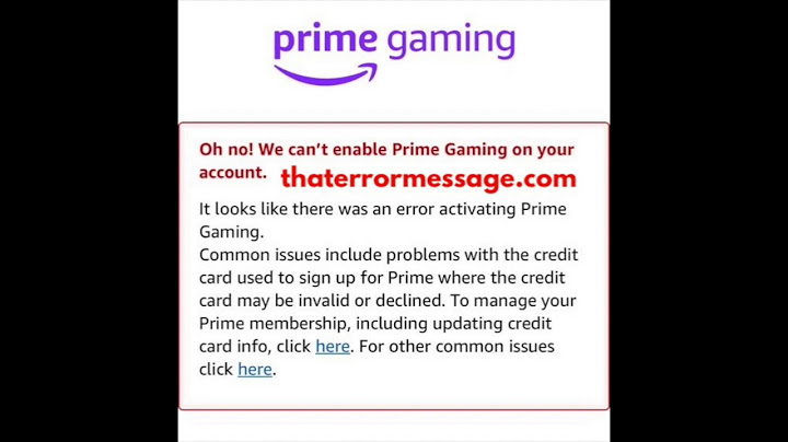 Fix lỗi cant enable twitch prime on your account năm 2024