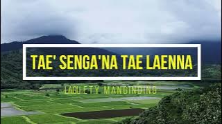 Lagu Toraja Tae Sengana Tae Laenna karaoke Populer