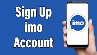 Create A imo Account 2022 | imo App Account Registration Help | imo Sign Up screenshot 2