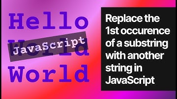 Replace the 1st occurence of a substring with another string in JavaScript