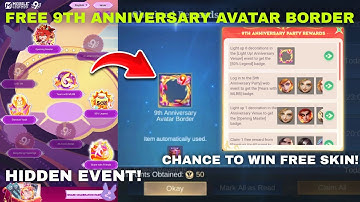 CLAIM FREE 9TH ANNIVERSARY AVATAR BORDER AND SKINS! PARTY BADGE COLLECTION MLBB