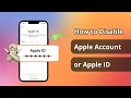 Forgot Apple ID? How to Disable Apple Account/Apple ID in 5 Minutes without Password!