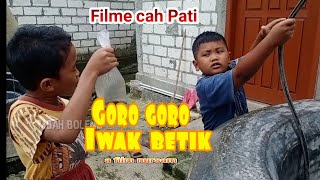 GARA2 IWAK BETIK || filme cah Pati