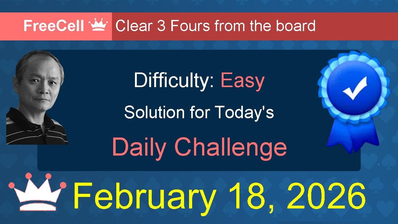 Microsoft Solitaire Collection: FreeCell - Easy - February 18, 2026