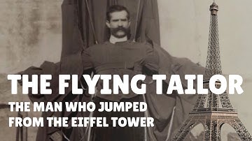 The Flying Tailor - The Man Who Jumped From The Eiffel Tower (1912)