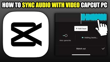How To Sync Audio With Video Capcut PC (2025)