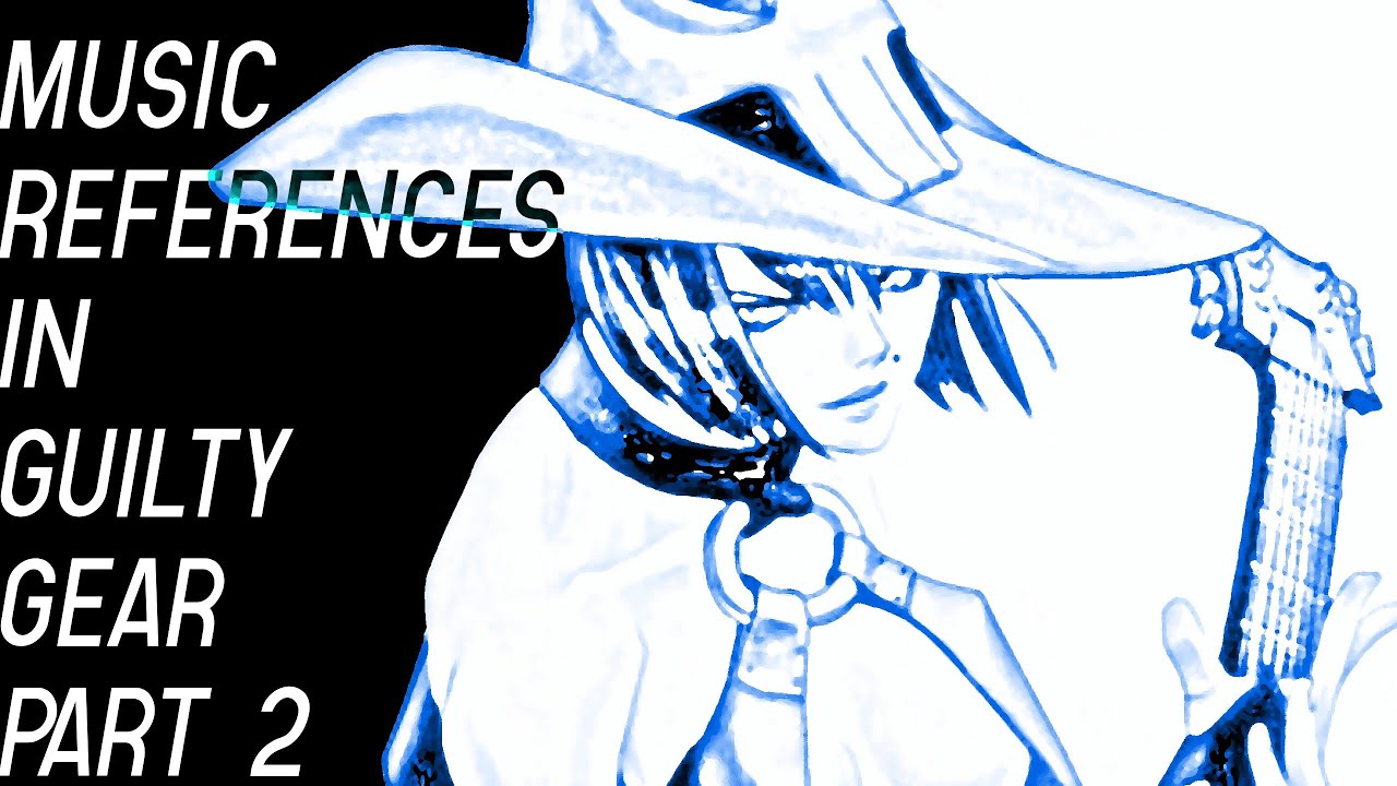 Music References In Guilty Gear (2/3) YouTube