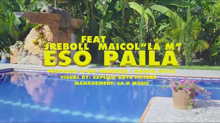 ESO PAILA❗- Reboll333 x @MaicolLaM (Video Oficial)