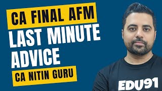 CA Final AFM Last Minute Advice | ICAI May 2024 | CA Nitin Guru by Neeraj Arora 2,429 views 3 days ago 8 minutes, 37 seconds