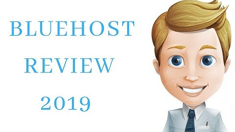 Bluehost Review (2019) Pros and Cons of Bluehost Web Hosting