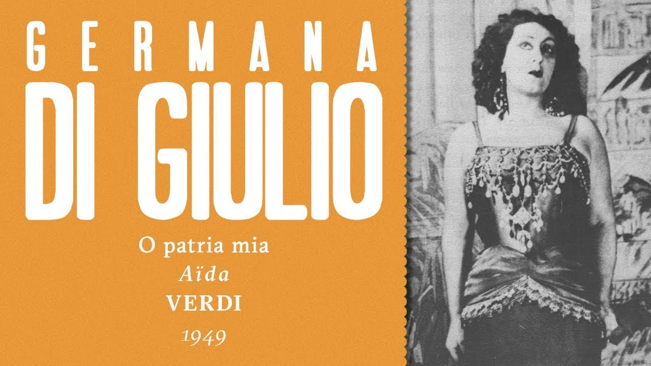 LIVE: Germana Di Giulio - O patria mia [Aïda] - 1949