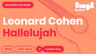 Leonard Cohen - Hallelujah (Lower Key) Karaoke Acoustic