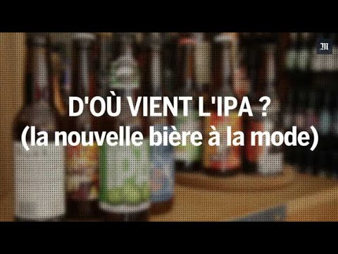 Vidéo: Quelles sont les bières ipa ?