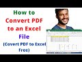 How to Convert PDF to Excel File (Covert PDF to Excel Free)