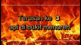 Channel 3 Fire at Menoreh Hill Episode 203