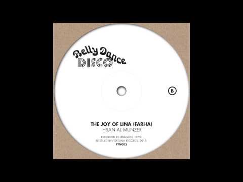 Ihsan Al Munzer - The Joy Of Lina (Farha) (Fortuna Records | FTN003)
