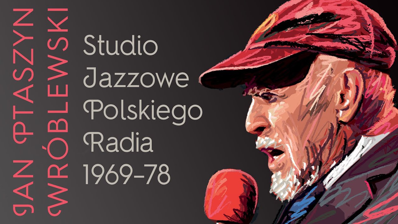 Guarda Jan Ptaszyn Wróblewski - Boleść su YouTube Guarda Jan Ptaszyn Wróblewski - Boleść su YouTube