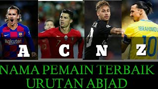 Nama Pemain Sepakbola Dunia Dari Huruf A Sampai Z
