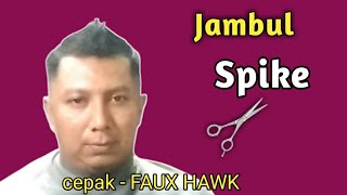 Download Lagu Cara Potong Rambut SPIKE 2022 - cukur Jambul FAUX HAWK - cepak MP3