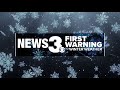 News 3s first warning to winter weather