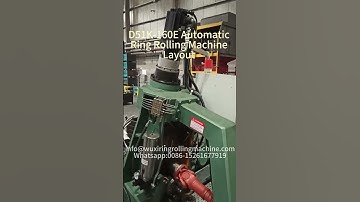 D51K 160E Automatic Ring Rolling Machine Layout