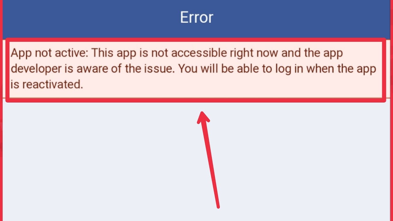 Facebook Fix App not active This app is not accessible right now and the app  developer Problem Solve 
