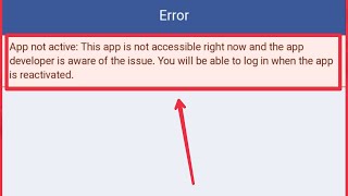 Facebook Fix App not active This app is not accessible right now and the app developer Problem Solve screenshot 3