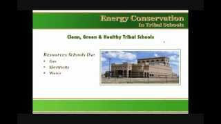 Energy Conservation - Clean, Green and Healthy Tribal Schools