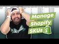 How to manage your shopify skus