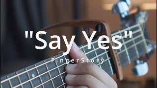 Say yes (Moon Lover Ost.) - FingerStory #fingerstyle