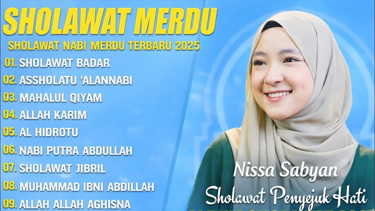 ASSHOLATU 'ALANNABI - NISSA SABYAN FULL ALBUM SHOLAWAT TERBARU 2026 - SHOLAWAT NABI MERDU 2026