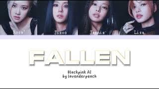 BLACKPINK - 'FALLEN' Color coded lyrics