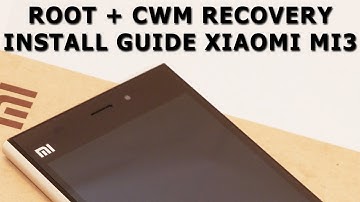 ROOT - CWM RECOVERY XIAOMI MI3 [HOW TO ROOT TUTORIAL]