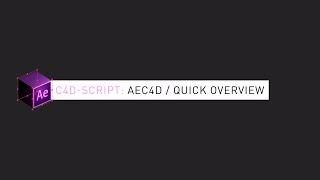 AEC4D Quick Overview