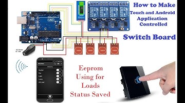 How to make Touch and Android Application Controlled switch board | Bluetooth based Home Automation