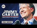 Jimmy carter from peanuts to president 2024 full biography documentary w subs 