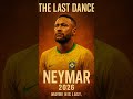 He’s given everything for Brazil.One more Cup. One last chance. Neymar’s Last Dance. 🇧🇷🔥