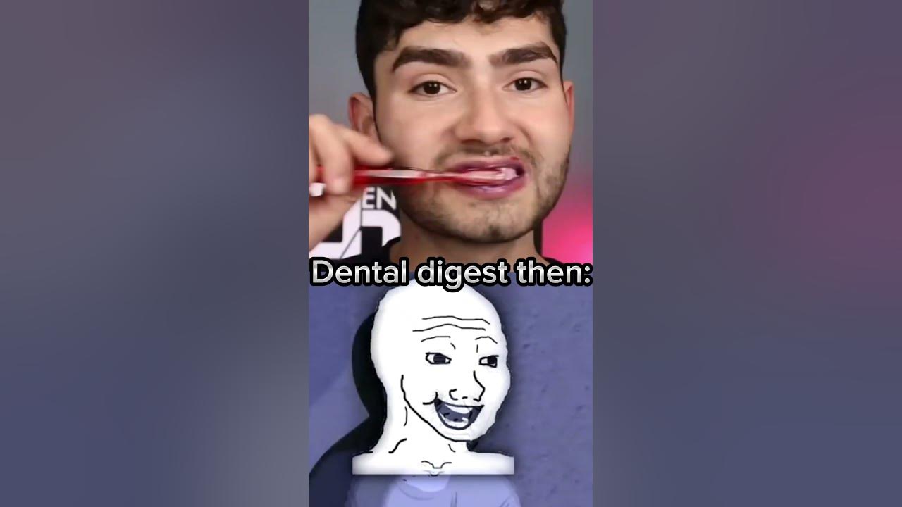 Dental digest then vs now freaks memes YouTube