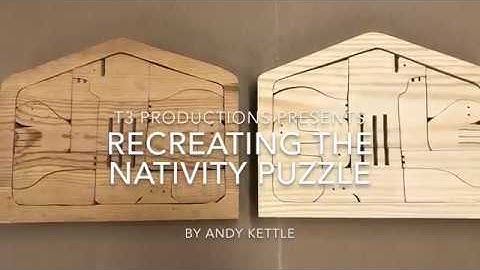 Woodworking: Recreating the Nativity Puzzle