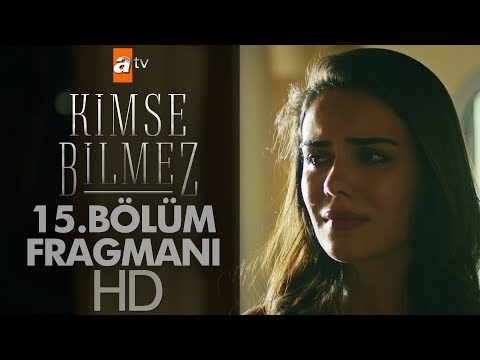 Kimse Bilmez 15. Bölüm 2. Fragmanı