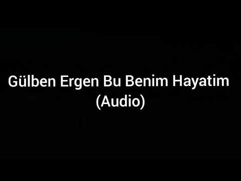 Gülben Ergen Bu Benim Hayatim (Official Lyric Video) Kısa Versiyon ✔