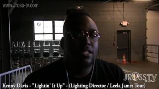 James Ross @ Kenny Davis - "Lighting Director / Leela James" - www.Jross-tv.com