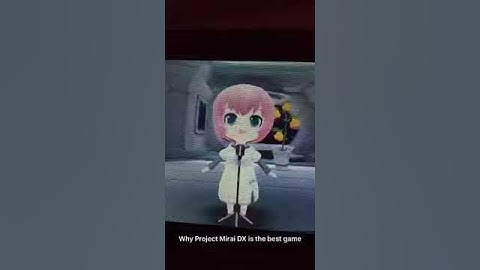 Project Mirai is the best game ever