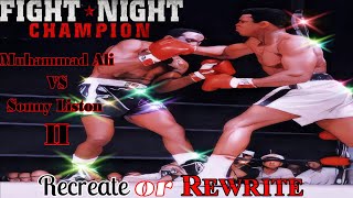 Recreate or Rewrite - Muhammad Ali vs Sonny Liston 2(Fight Night Champion)(Hall of Fame)REMATCH